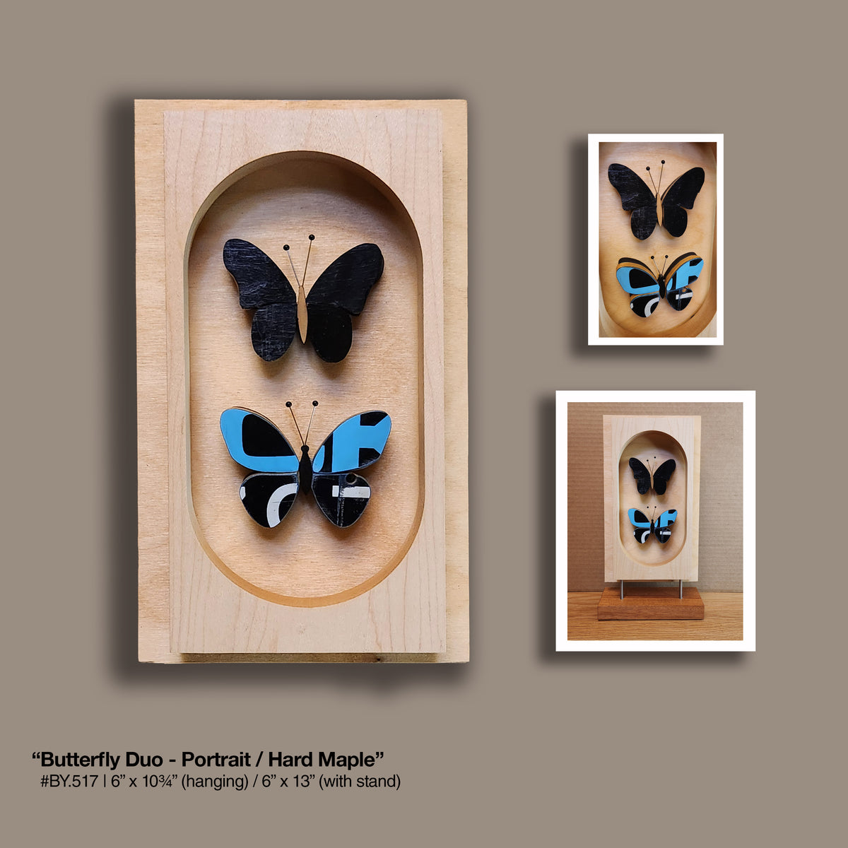 "Butterfly Duo" [HANG] Hard Maple