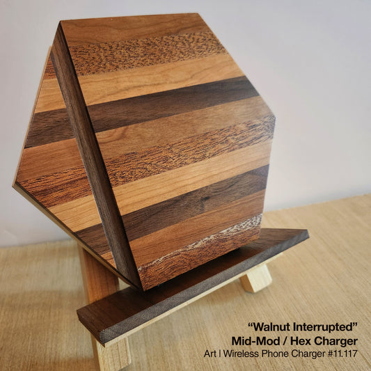 "Walnut Interrupted" Mid-Mod / Hex / Wireless Phone Charger