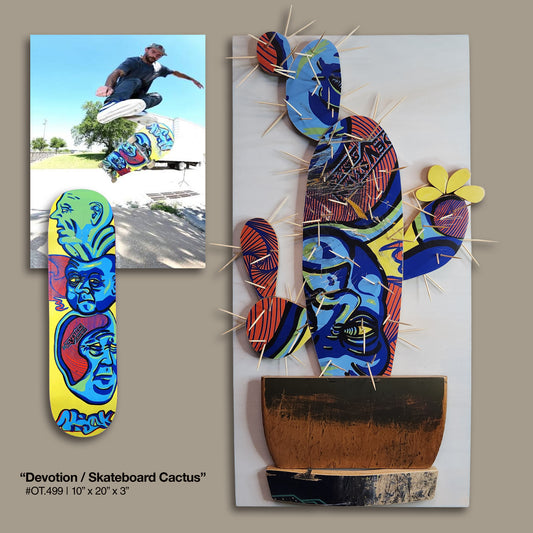"Devotion / Skateboard Cactus"