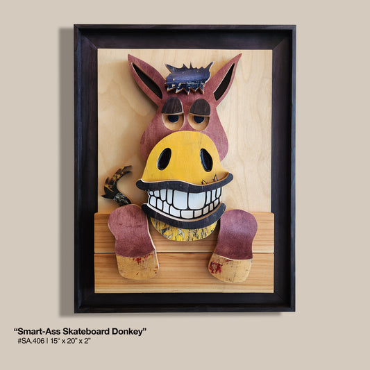 "Smart-Ass Skateboard Donkey" - Skateboard Art